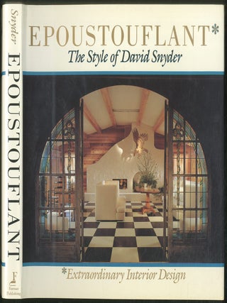 Epoustouflant: The Style of David Snyder. David Snyder.