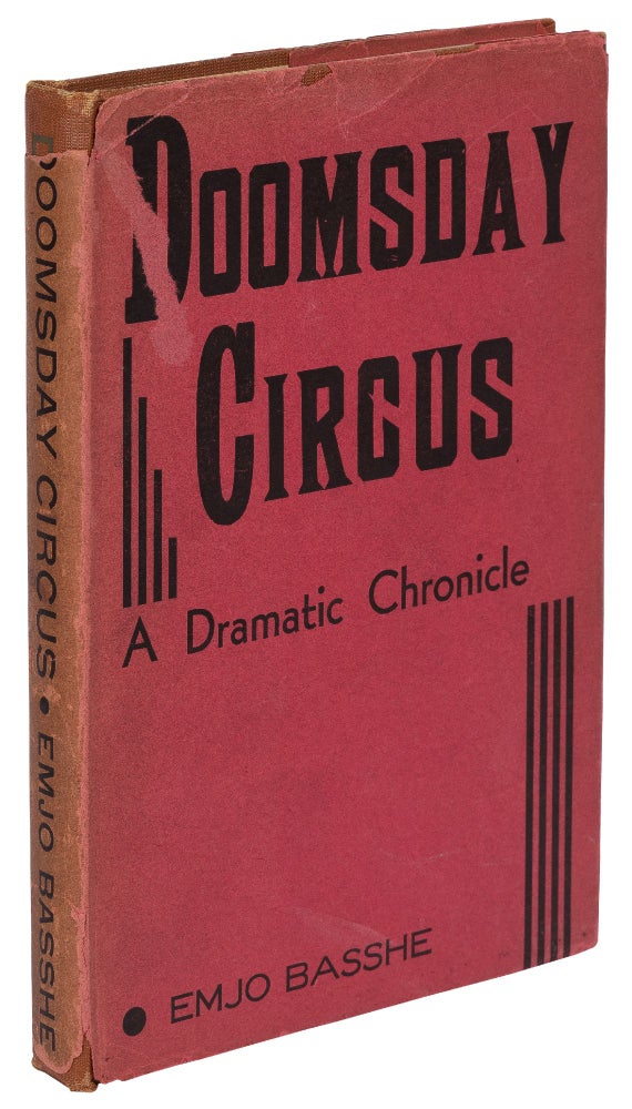 Item #429134 Doomsday Circus: A Dramatic Chronicle. Emjo BASSHE, Clifford Odets.