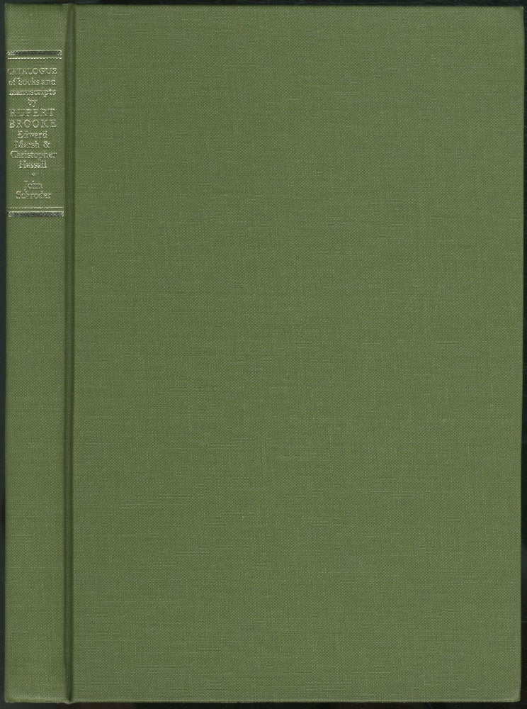 Item #429169 Catalogue of Books and Manuscripts by Rupert Brooke, Edward Marsh & Christopher Hassall. Rupert. John Schroder BROOKE.