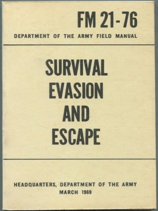 Item #429180 (Army Field Manual): Survival, Evasion, and Escape