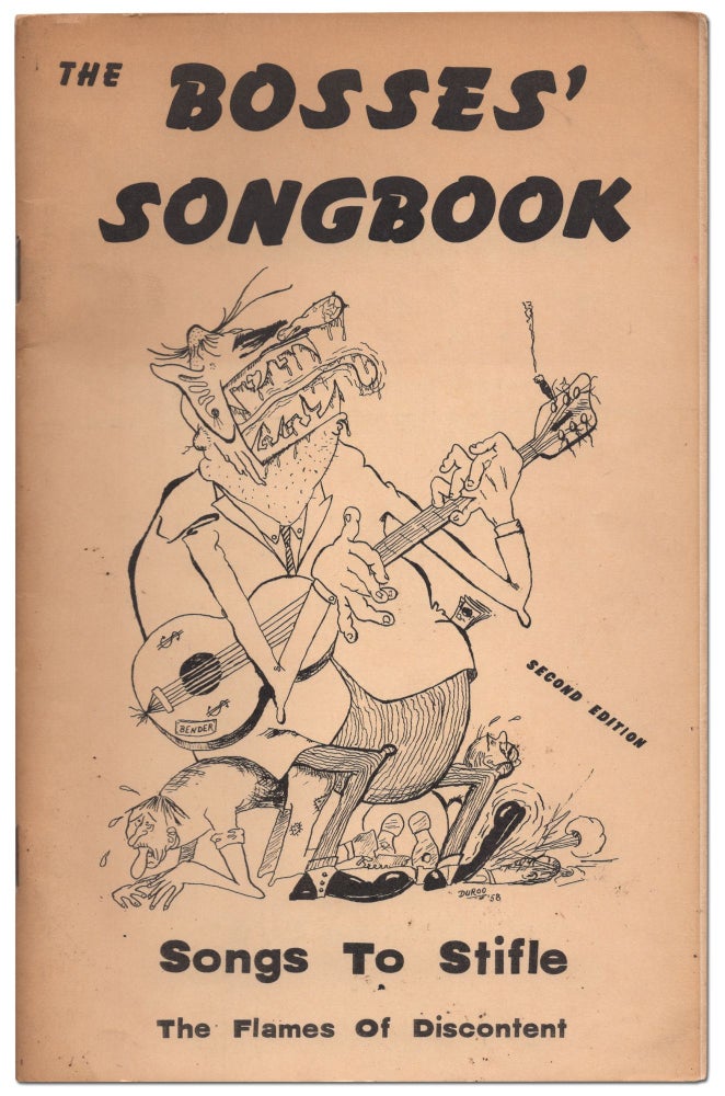 Item #429246 The Bosses' Songbook: Songs To Stifle The Flames of Discontent. Dave Van RONK, Richard Ellington.