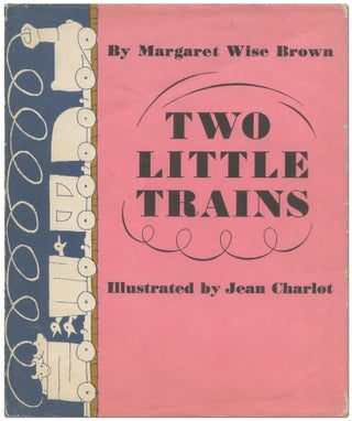 Item #429261 Two Little Trains. Margaret Wise BROWN