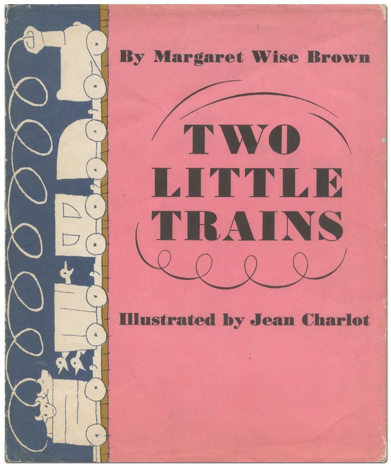 Item #429261 Two Little Trains. Margaret Wise BROWN.