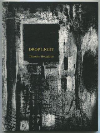 Drop Light. Timothy HOUGHTON.
