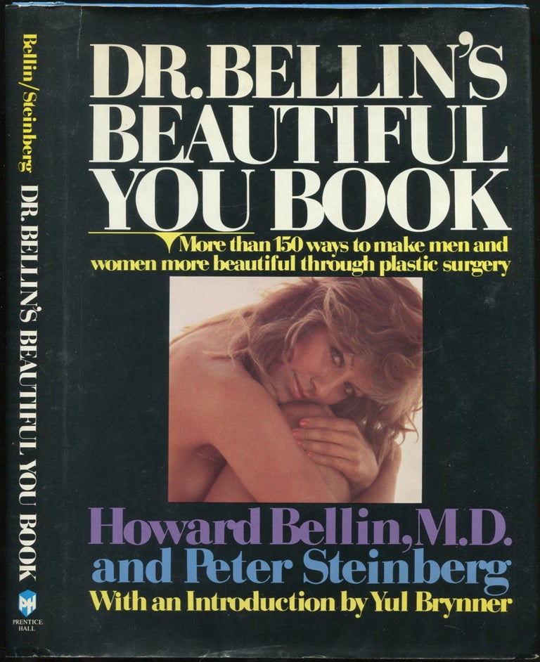 Item #429550 Dr. Bellin's Beautiful You Book. Howard BELLIN, Peter Steinberg.