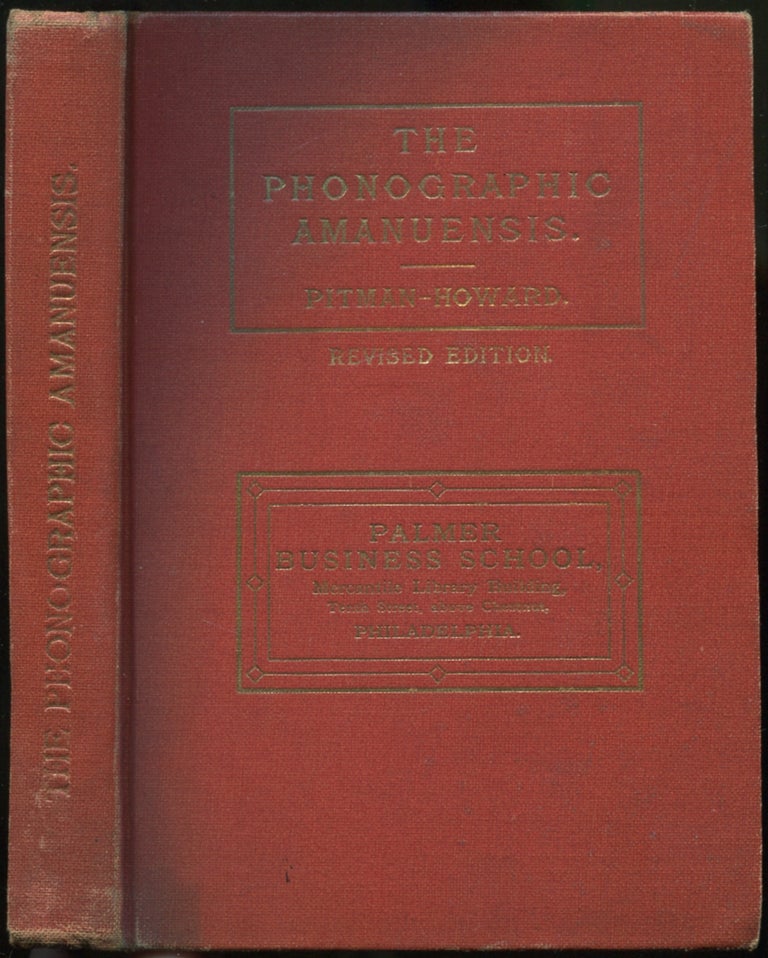 Item #429605 The Phonographic Amanuensis (The American System of Shorthand). Jerome B. HOWARD.