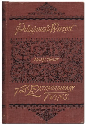 Item #429692 The Tragedy of Pudd'nhead Wilson and The Comedy Those Extraordinary Twins. Mark TWAIN