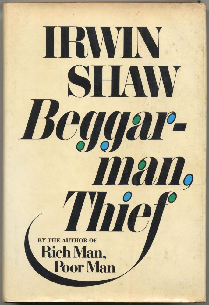 Item #429753 Beggarman, Thief. Irwin SHAW.