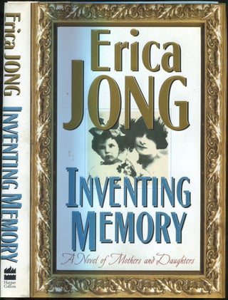 Item #429767 Inventing Memory. Erica JONG