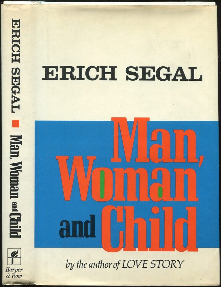 Item #429787 Man, Woman and Child. Erich SEGAL.