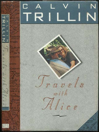 Travels with Alice. Calvin TRILLIN.