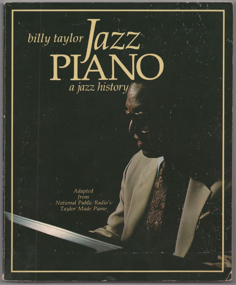 Item #429792 Jazz Piano: A Jazz History. Billy TAYLOR.