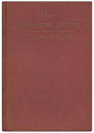 Item #429794 The American Jitters: A Year of the Slump. Edmund WILSON