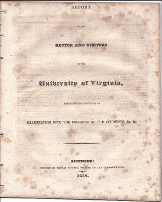Item #429801 Report of the Rector and Visitors of the University of Virginia Exhibiting the...