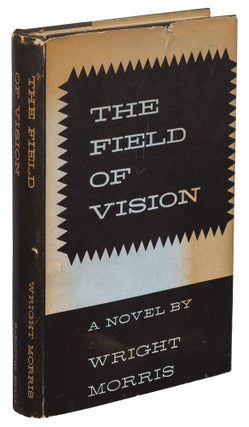 Item #429893 The Field of Vision. Wright MORRIS