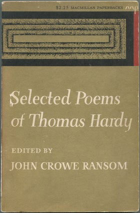 Item #429930 Selected Poems of Thomas Hardy. Thomas. Edited HARDY, John Crowe Ransom