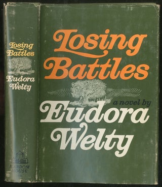 Item #429999 Losing Battles. Eudora WELTY
