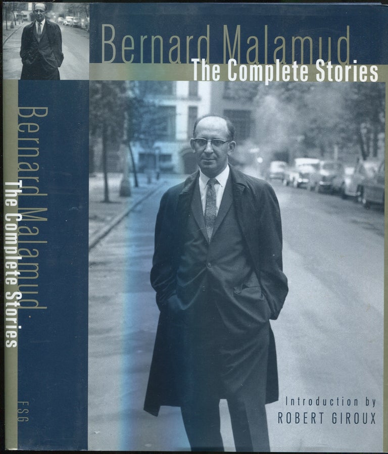 Item #430093 Bernard Malamud: The Complete Stories. Bernard. Edited and MALAMUD, Robert Giroux.
