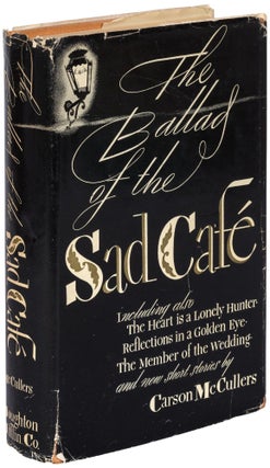 Item #430143 The Ballad of The Sad Cafe: The Novels and Stories of Carson McCullers. Carson...