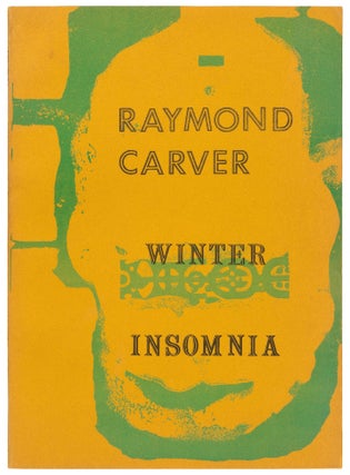 Item #430172 Winter Insomnia. Raymond CARVER
