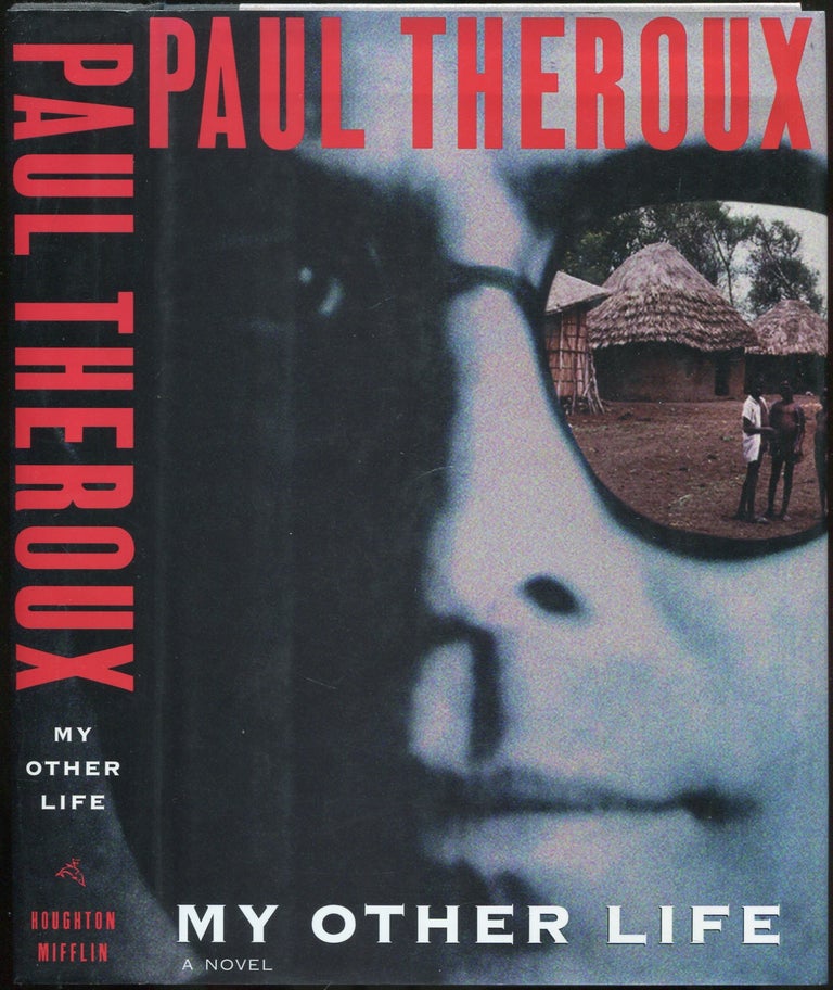 Item #430262 My Other Life. Paul THEROUX.