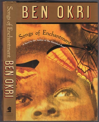Item #430292 Songs of Enchantment. Ben OKRI