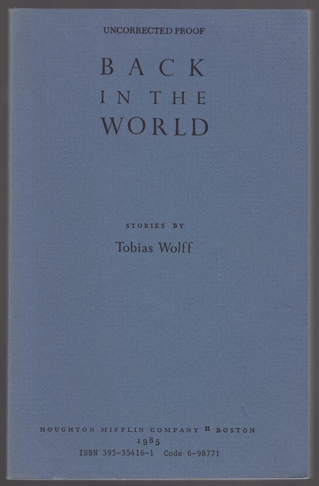 Item #430295 Back in the World. Tobias WOLFF.