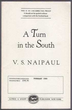 Item #430331 A Turn in the South. V. S. NAIPAUL
