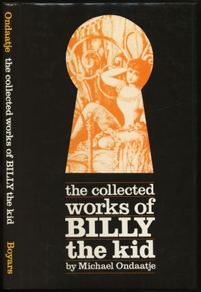 Item #430384 The Collected Works of Billy the Kid: Left Handed Poems. Michael ONDAATJE