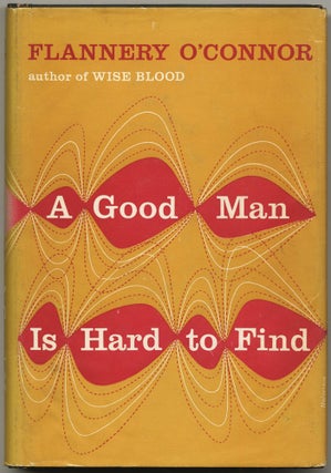 Item #430462 A Good Man Is Hard to Find. Flannery O'CONNOR
