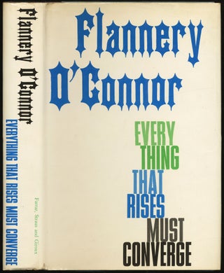 Item #430464 Everything That Rises Must Converge. Flannery O'CONNOR