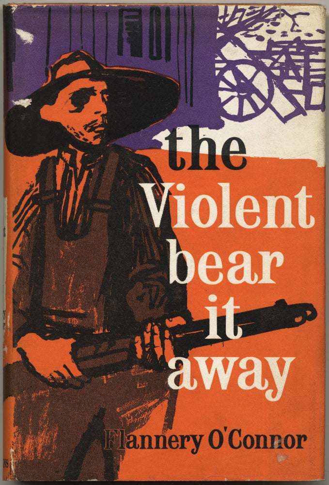 Item #430466 The Violent Bear It Away. Flannery O'CONNOR.
