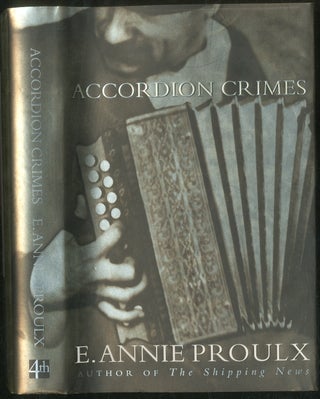 Item #430497 Accordion Crimes. E. Annie PROULX