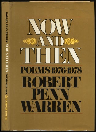 Item #430524 Now and Then: Poems 1976-1978. Robert Penn WARREN