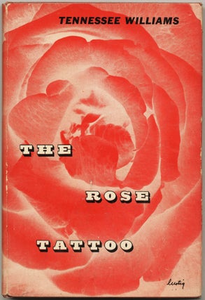 Item #430528 The Rose Tattoo. Tennessee WILLIAMS