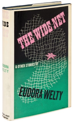 Item #430530 The Wide Net and Other Stories. Eudora WELTY