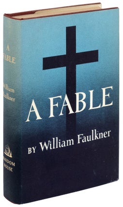 Item #430574 A Fable. William FAULKNER