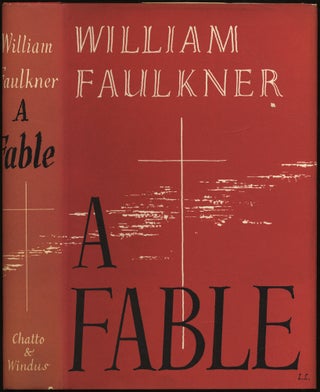 Item #430576 A Fable. William FAULKNER