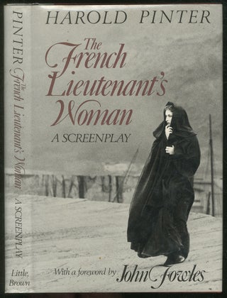 Item #430604 The French Lieutenant's Woman: A Screenplay. Harold PINTER