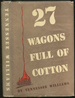 Item #430615 27 Wagons Full of Cotton and Other One-Act Plays. Tennessee WILLIAMS