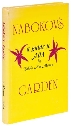 Item #430735 Nabokov's Garden: A Guide to Ada. Bobbie Ann MASON