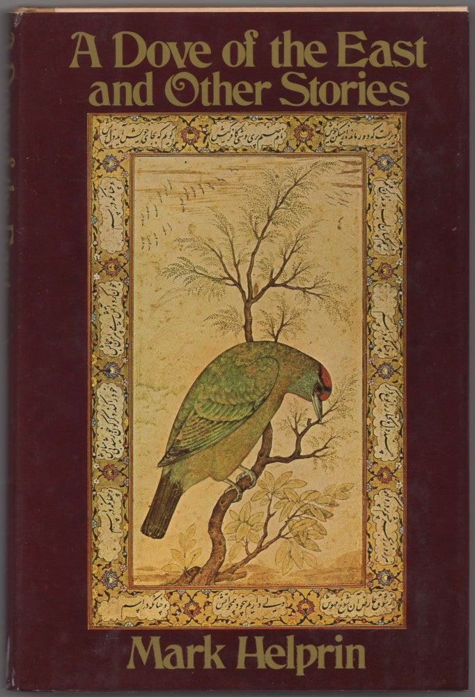 Item #430736 A Dove of the East and Other Stories. Mark HELPRIN.