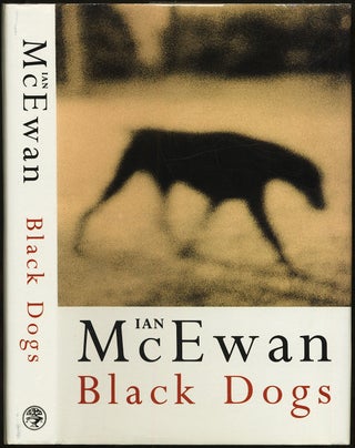 Item #430778 Black Dogs. Ian McEWAN
