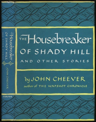 Item #430799 The Housebreaker of Shady Hill and Other Stories. John CHEEVER