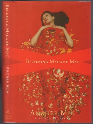 Becoming Madame Mao. Anchee MIN.