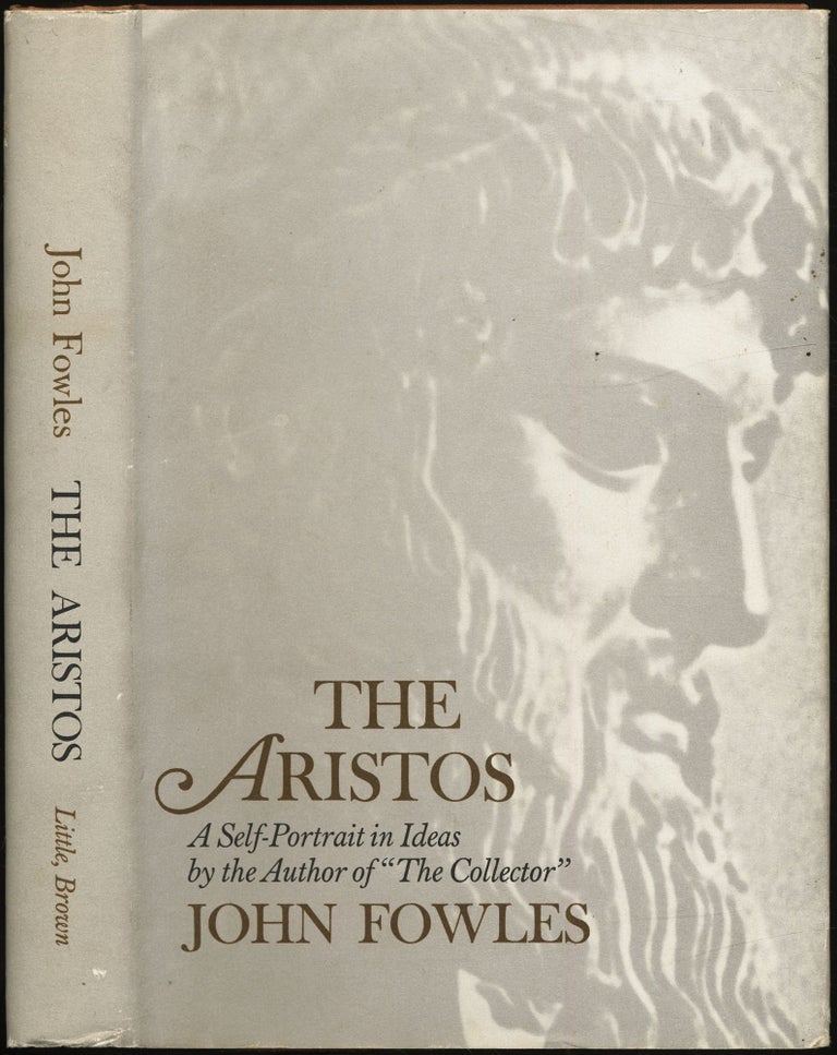 Item #430874 The Aristos: A Self-Portrait of Ideas. John FOWLES.
