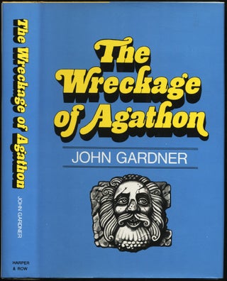 Item #430888 The Wreckage of Agathon. John GARDNER