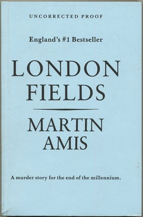 Item #430892 London Fields. Martin AMIS