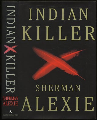 Item #430910 Indian Killer. Sherman ALEXIE