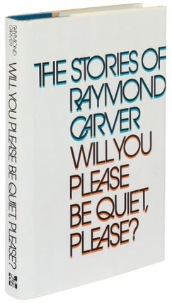 Item #430934 Will You Please Be Quiet, Please? Raymond CARVER